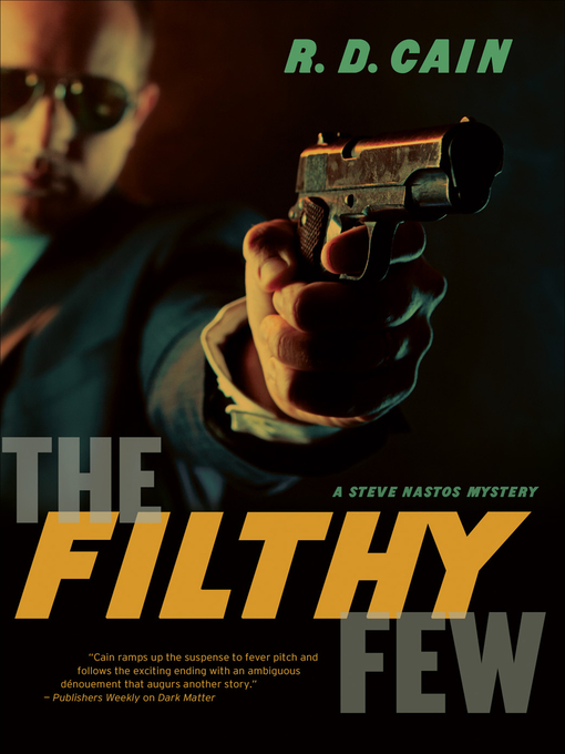 Title details for The Filthy Few by R.D. Cain - Available